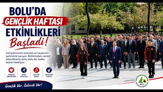 Boluda Gençlik Haftası Etkinlikleri Başladı
