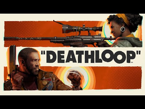 DEATHLOOP – официальное видео игрового процесса с презентации PS5: добро пожаловать на Черный Риф!