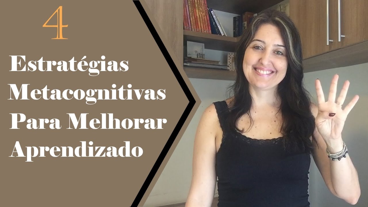 4 dicas para melhorar aprendizado: Habilidades Metacognitivas