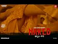Naked Nanga Nagnam Full Movie Review NNN RGV Naked Naked Movie Trailer Naked Song
