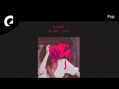 Suedo feat. Two Tsuri - Blind Love