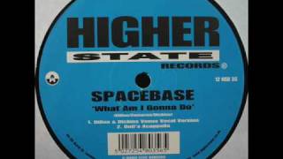 Spacebase 'What Am I Gonna Do' (Dillon & Dickins Venus Vocal) *Casa Loco / Niche*