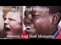 Beyond Scared Straight - Best And Funniest Moments