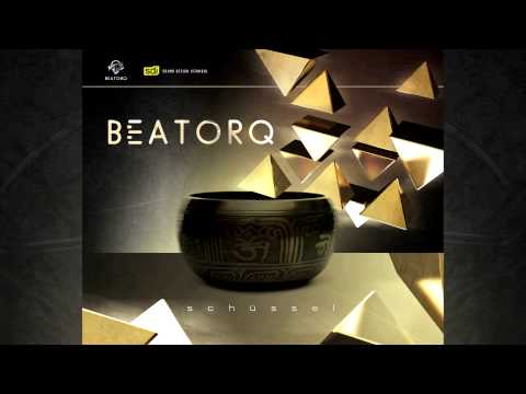Beatorq - Schüssel (Original Mix) 2014