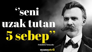 Hiçbir Şeye Gerçekten Bağlanamamanın 5 Sebebi | Friedrich Nietzsche