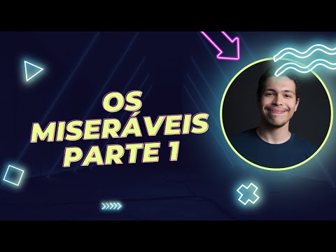 Os miseráveis - parte 1