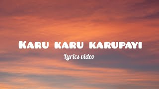 Download lagu karu karu karupayi. -. lyrics video/Eazhaiyin siripu mp3 Download lagu karu karu karupayi. -. lyrics video/Eazhaiyin siripu mp3