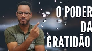 O Poder Da Gratido