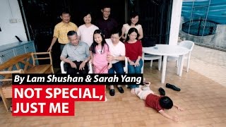 Not Special, Just Me | CNA Insider