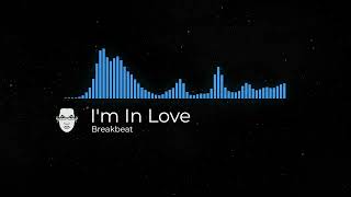 Download lagu I'm In Love Breakbeat mp3 Download lagu I'm In Love Breakbeat mp3