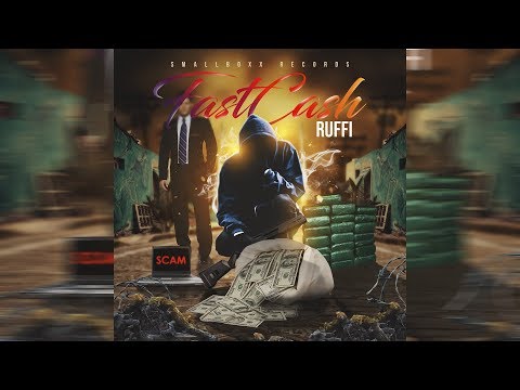 Ruffi - Fast Cash (Official Audio) September 2018
