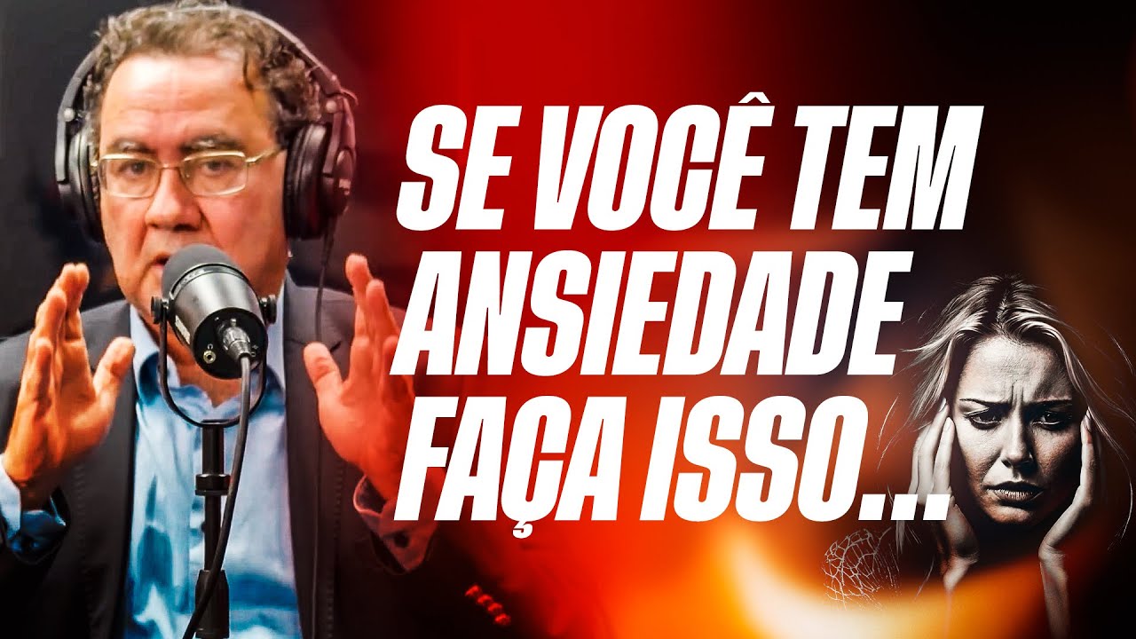 ESPECIALISTA ENSINA COMO CONTROLAR A ANSIEDADE COM DICAS PRÁTICAS | DR. AUGUSTO CURY NO BRUNETCAST