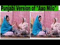 Aao Milo Da Punjabi Version Ft Sargun Mehta And Nimrat Khaira Sargunmehta Nimratkhaira BTS