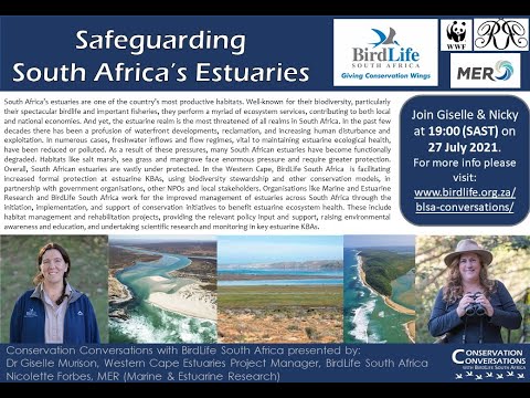 Conservation Conversations: Protecting SA's Estuaries - Dr G Murison & N Forbes (27Jul21)