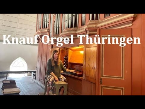 Johann Valentin Knauf Orgel Oesterbehringen - Klangbeispiel, Choral, Orgel Vlog AHS