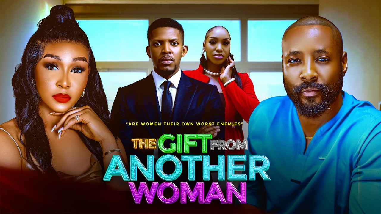 GIFT FROM ANOTHER WOMAN -  new Nigerian movies 2026 , african movies
