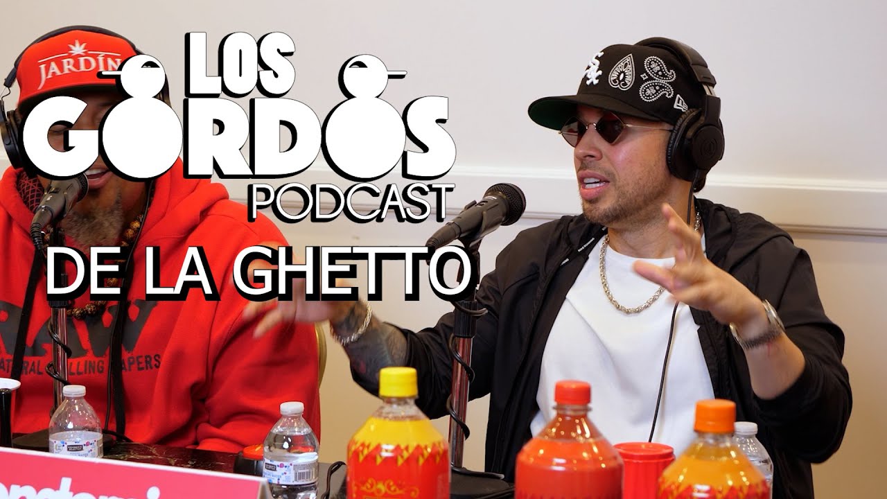Los Gordos Podcast - De La Ghetto Hablando de Reggaeton, sus inicios, influencias y la industria