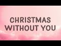 Ava Max - Christmas Without You (Lyrics)