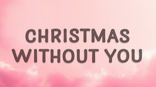 Ava Max - Christmas Without You (Lyrics)