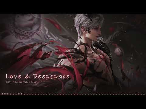 Love & Deepspace OST | "Dragon Vale's Song" | Where Drakeshadows Fall Event