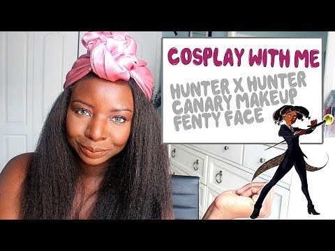 Cosplay with me! Hunter X Hunter Canary featuring Fenty