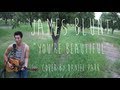 You're Beautiful - James Blunt (cover by Daniel ...