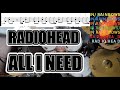 Radiohead All I Need Drum Cover With SHEET MUSIC
