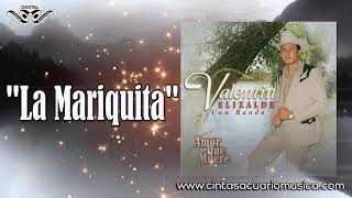 La Mariquita | Valentin Elizalde AMOR QUE MUERE