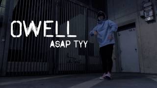 Owell - A$AP TyY Choreography | HaiDo Ji Nguyen