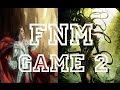 FNM - Naya Hexproof vs. BUG Control G2 