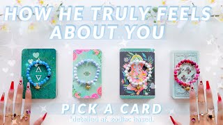 (PICK A CARD)🔮How Does He *truly* Feel About You? 💏(UNCENSORED)🔮PSYCHIC READING⭐️*Zodiac-Based✨🪐🧞‍♀️