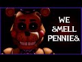 SFM FNAF WE SMELL PENNIES
