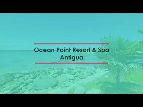 Antigua - Ocean Point Resort & Spa Beaches