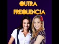 Rebelde Brasil- Outra Frequencia- Bonus 