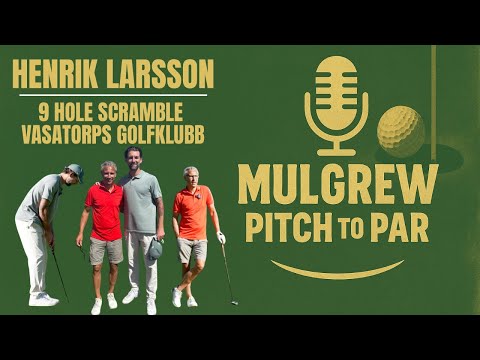 KING OF KINGS | HENRIK LARSSON | 9 HOLE SCRAMBLE | VASATORPS GOLFKLUBB
