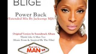 Power Back (EXTENDED MIX BY JACKSONGZMJB) Mary J. Blige