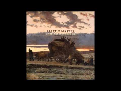 Reptile Master  - In The Light Of A Sinking Sun (full album)
