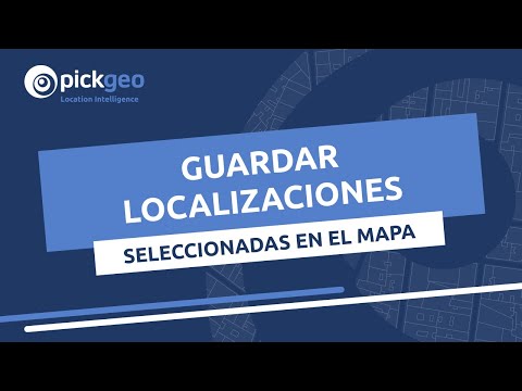 Guardar localizaciones seleccionadas en el mapa