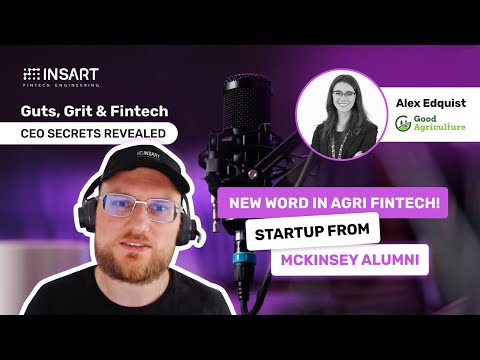 Innovating in FinTech for Farming - Alex Edquist, Good Agriculture