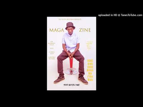 Magazine - Sir Rodman Fyah feat. Sabhuku Mutare & Slimol Meip (prod by rodman fyah_Top Icon Records)