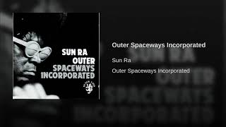 Outer Spaceways Incorporated