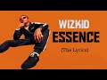 Wizkid ft. Tems - Essence || Music Lyrics