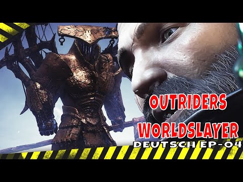 OUTRIDERS WORLDSLAYER GERMAN - EP-04 - FULL GAME WALKTHROUGH - DEUTSCH OHNE KOMMENTAR