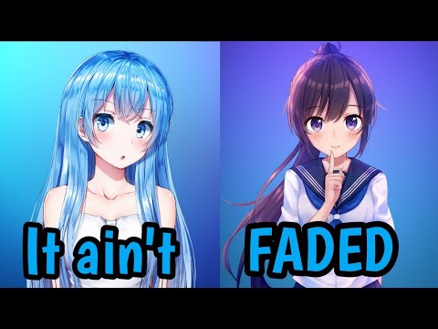 | ひく It ain't me X Faded | Mashup