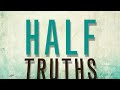Half Truth Documentary And Opinions About The Half Truth THE SPEAKER