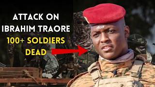 Deadly Base Attack on Captain Ibrahim Traore and His Soldiers