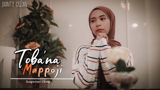 Download lagu TOBANA MAPPOJI Dianty Oslan Cipt Olong... mp3