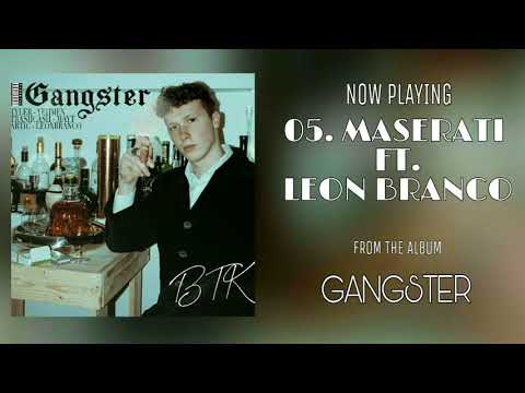 B.T.K - MASERATI FT. LEON BRANCO