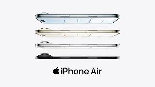 iPhone Air: Incredibly light and thin with pro-level performance