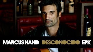 Marcus Nand - Desconocido EPK (Produced by Jaime Roldan)
